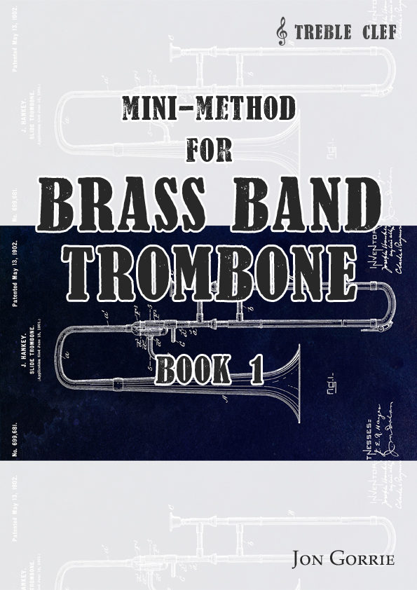 Mini-method for brass band trombone: Book 1